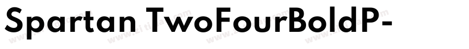 Spartan TwoFourBoldP字体转换